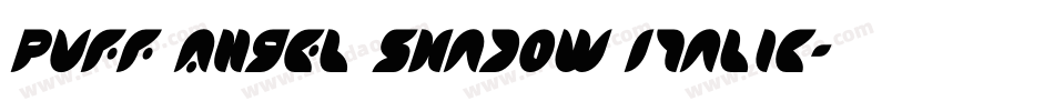 Puff Angel Shadow Italic字体转换